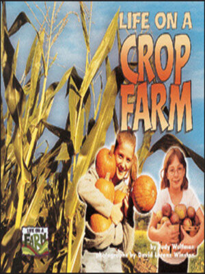 cover image of Life on a Crop Farm